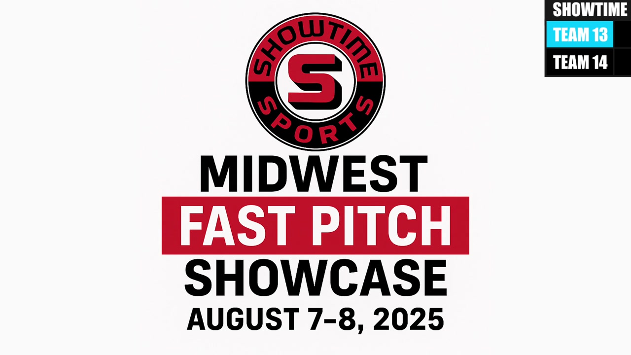 SHOWTIME SPORTS MIDWEST FAST PITCH SHOWCASE FIELD 1