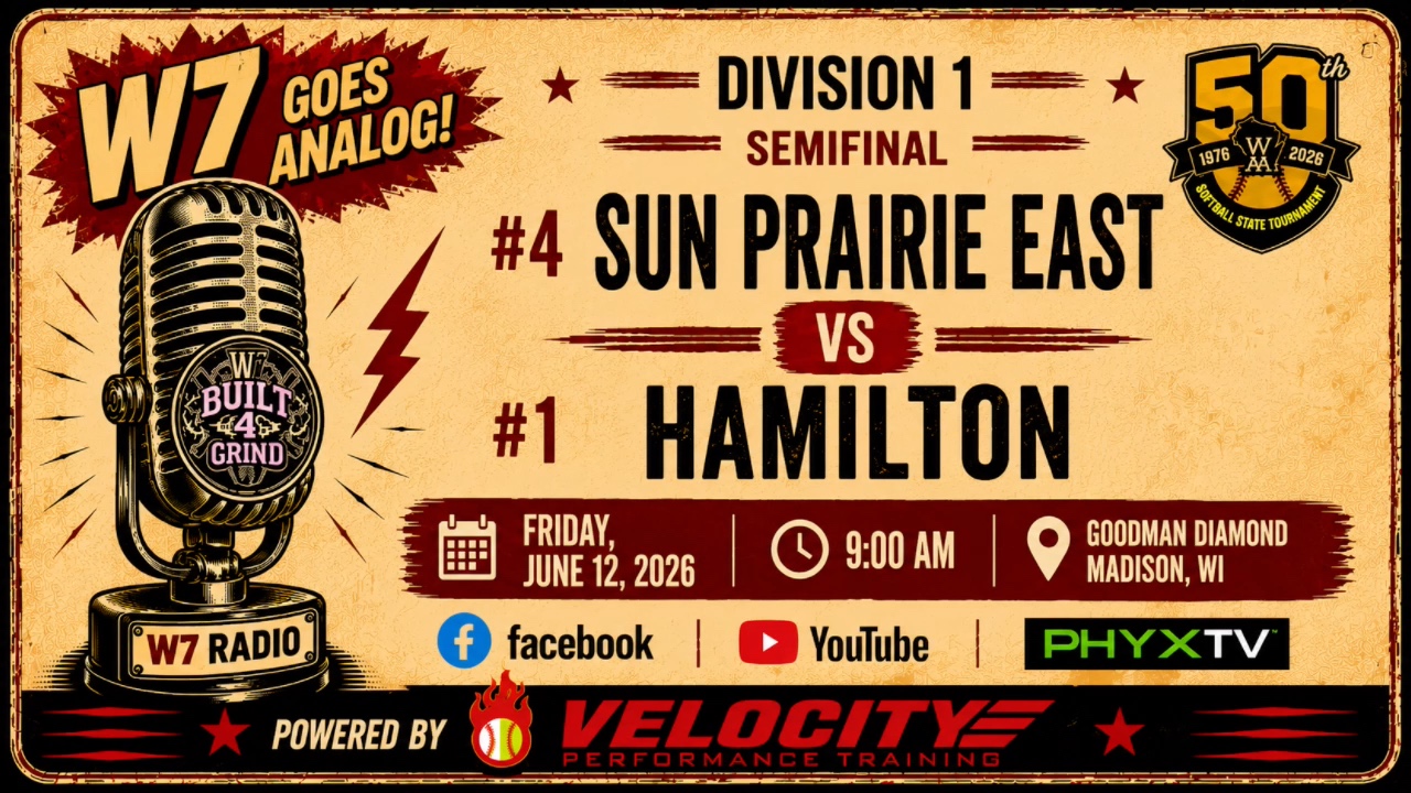 WIAA STATE SOFTBALL TOURNAMENT |  D1 SEMI-FINAL: #1 HAMILTON VS #4 SUN PRAIRIE EAST